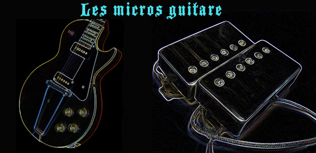 Les micros guitare